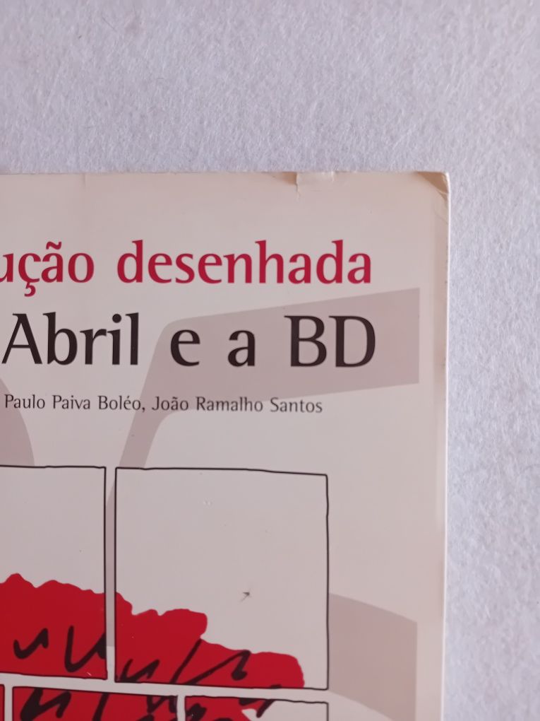 Uma revolução desenhada o 25 de Abril e a BD