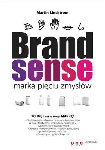 Brand sense marka pięciu zmysłów - Martin Lindstrom +db!