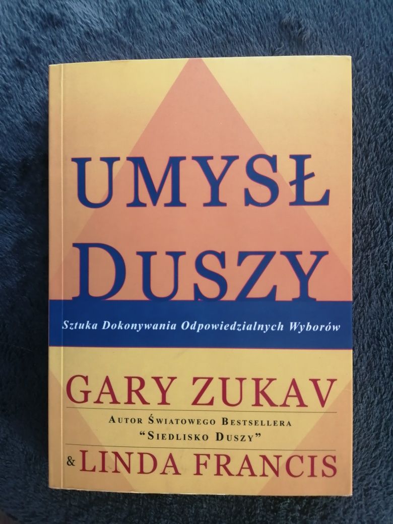 Umysł duszy Gary Zukav, Linda Francis