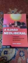 A Ilusão Neoliberal