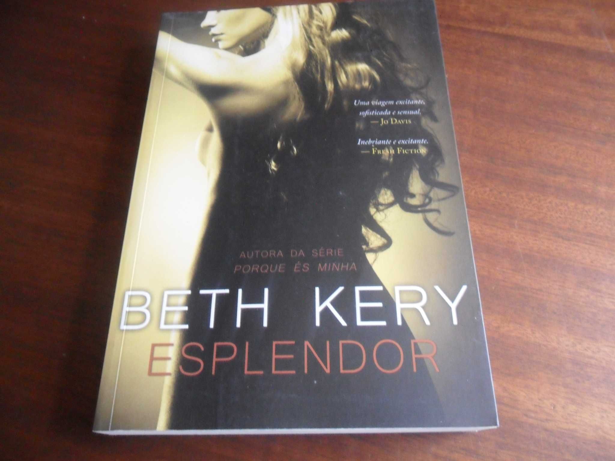 "Esplendor" de Beth Kery - 1ª Edição de 2016