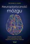Neuroplastyczność mózgu MK
Autor: Daniel G. Amen