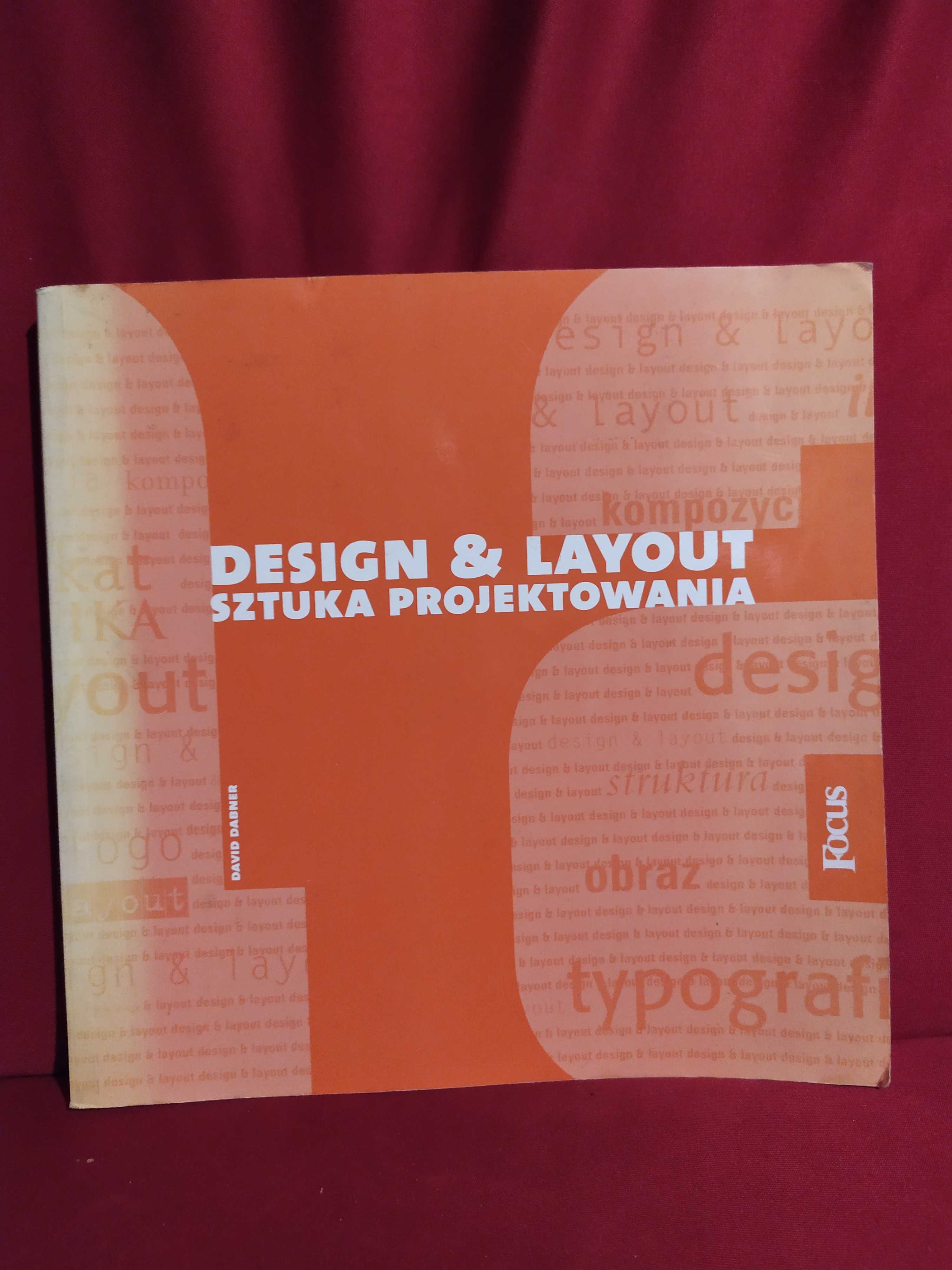 Design & layout. Sztuka projektowania - David Dabner