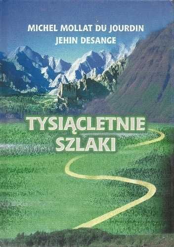 Tysiącletnie Szlaki