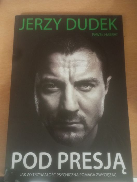 Książka Jerzy Dudek pod presją