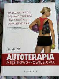 Zarezerwowane Autoterapia mięśniowo- powięziowa Jill Miller