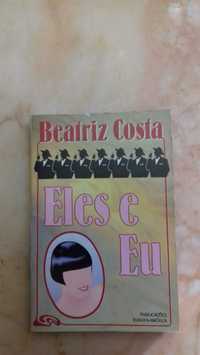 Beatriz Costa "Eles e eu", com dedicatória da autora