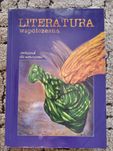 Podręcznik dla maturzystów "Literatura współczesna" - B. Chrząstowska