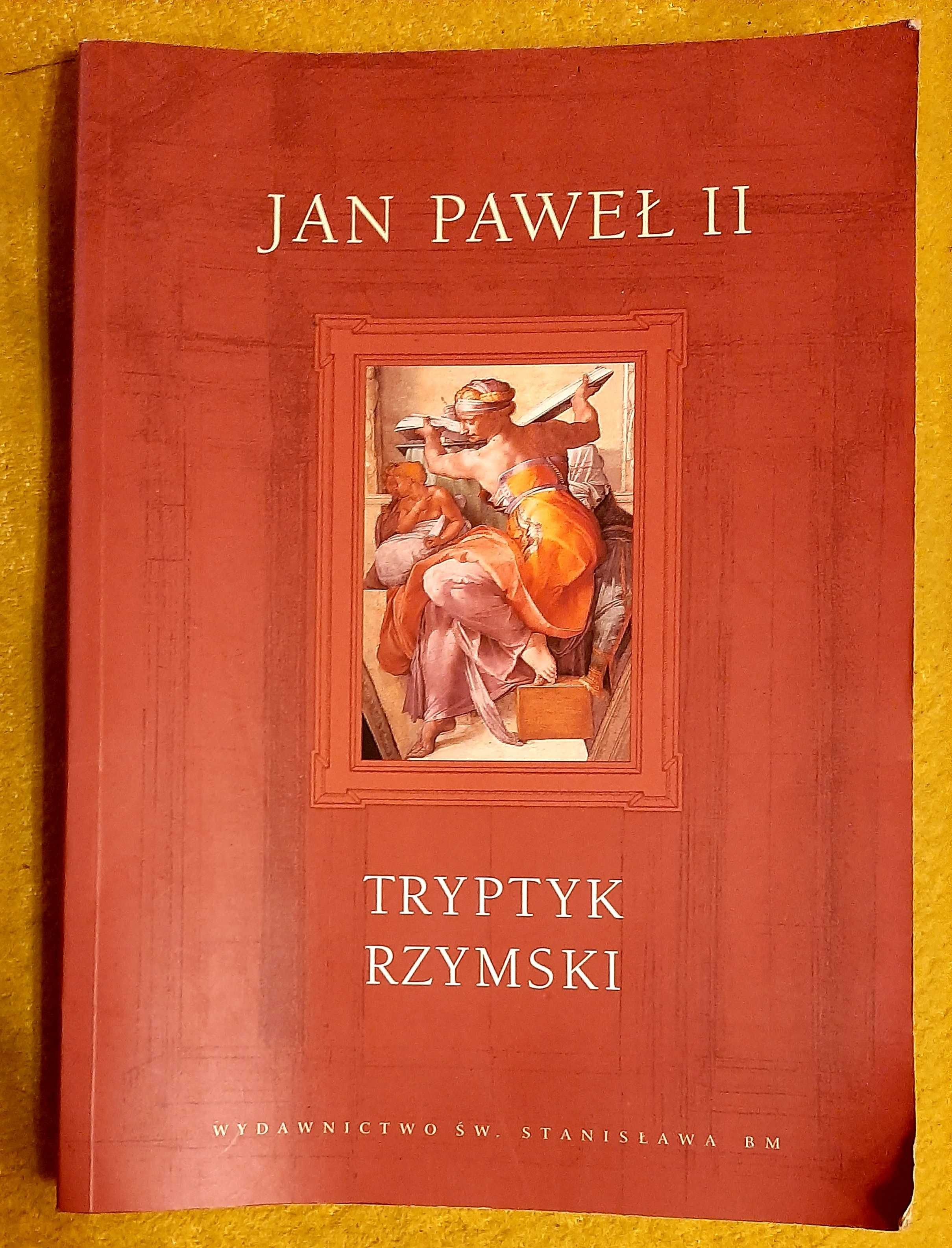 Jan Paweł II,  Tryptyk Rzymski