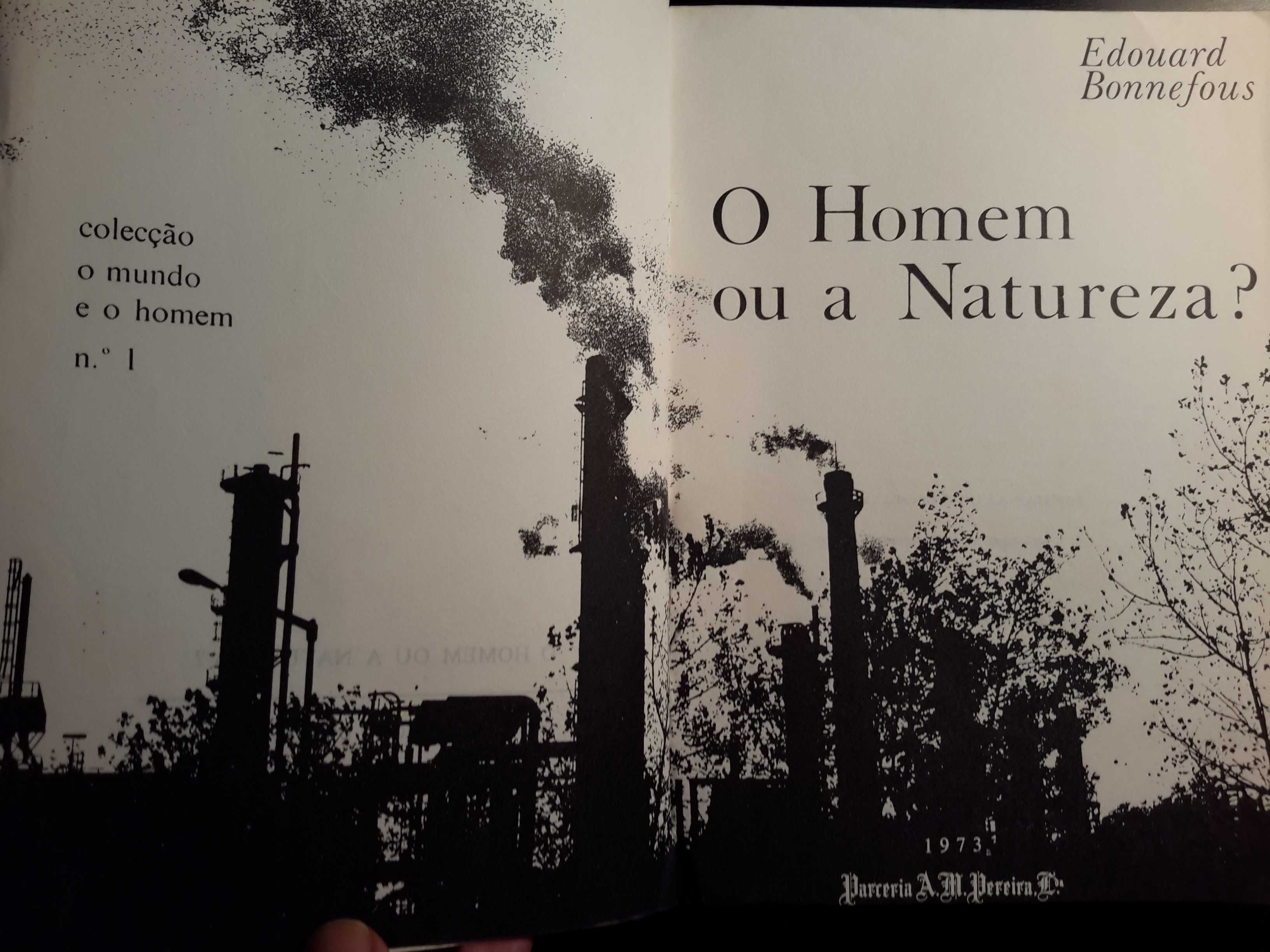 Edouard Bonnefous - O Homem ou a Natureza?