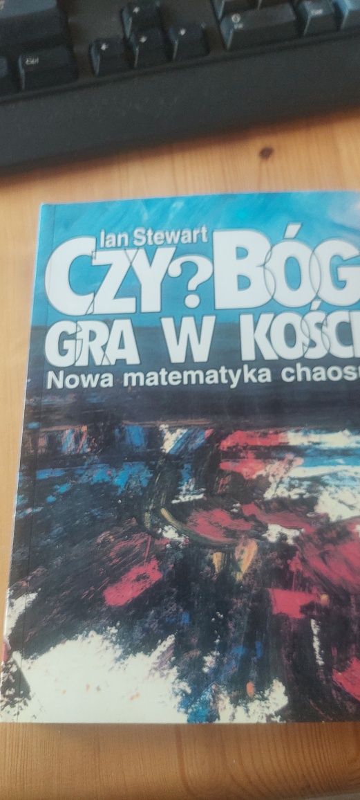 Czy Bóg gra w kości Nowa matematyka chaosu Stewart