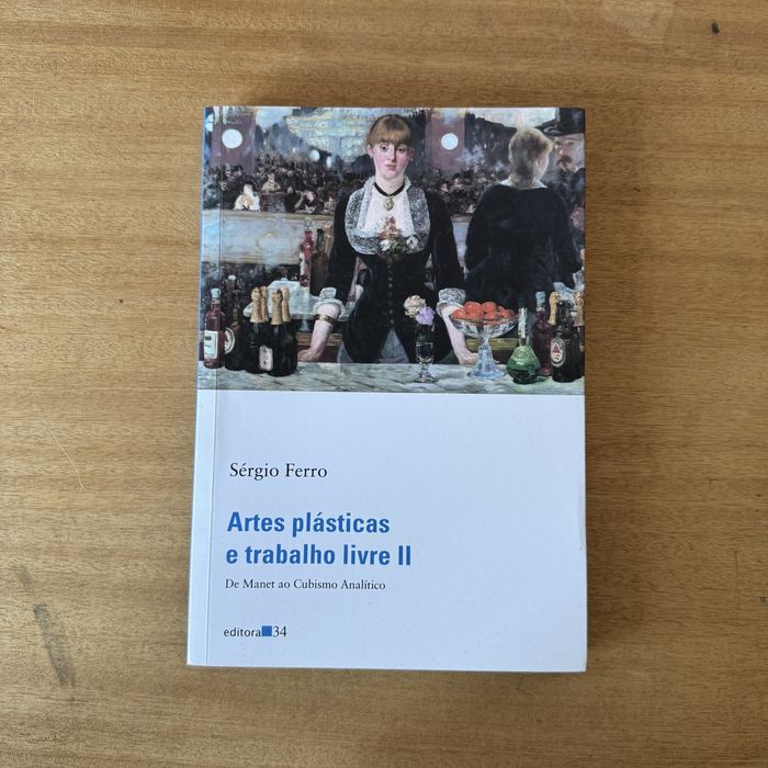 Artes Plásticas e Trabalho Livre II - Sérgio Ferro
