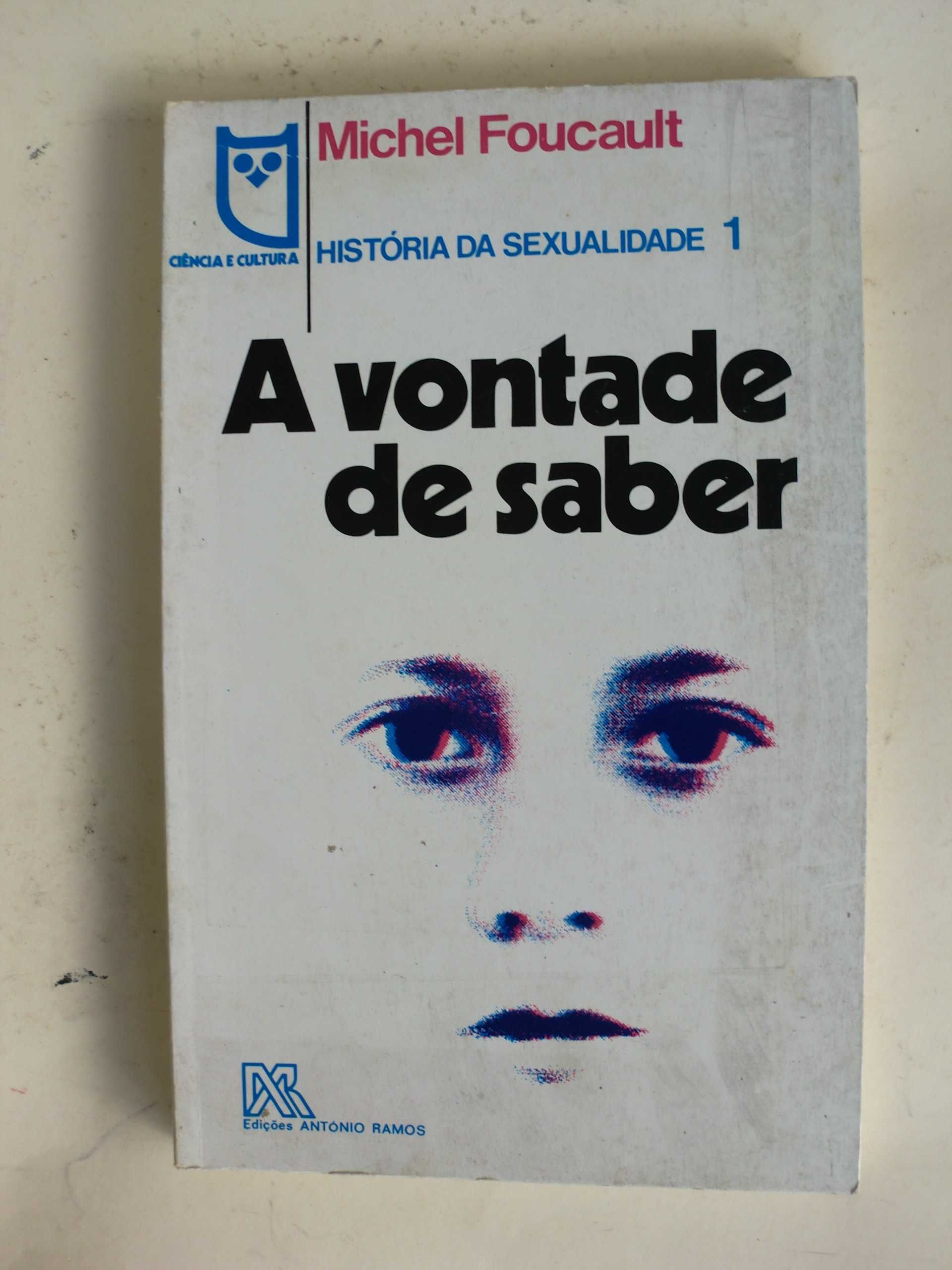 A Vontade de Saber
de Michel Foucault