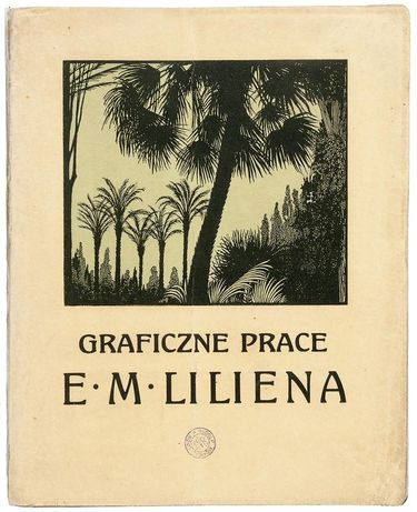 Katalog wystawy E. M. Liliena w Towarzystwie Przyjaciół Sztuk Pięknych