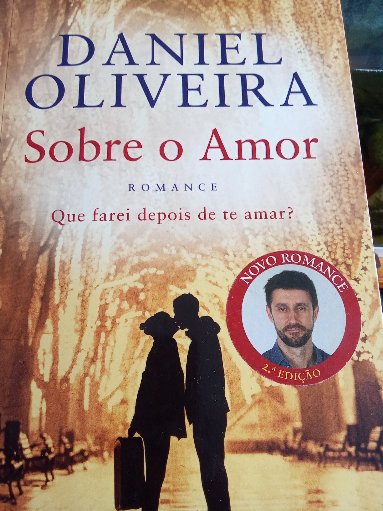 Livro Daniel Oliveira Sobre o amor
