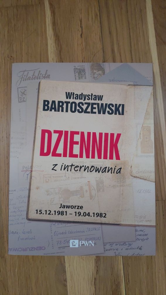 Władysław Bartoszewski Dziennik z internowania Jaworze 81-82