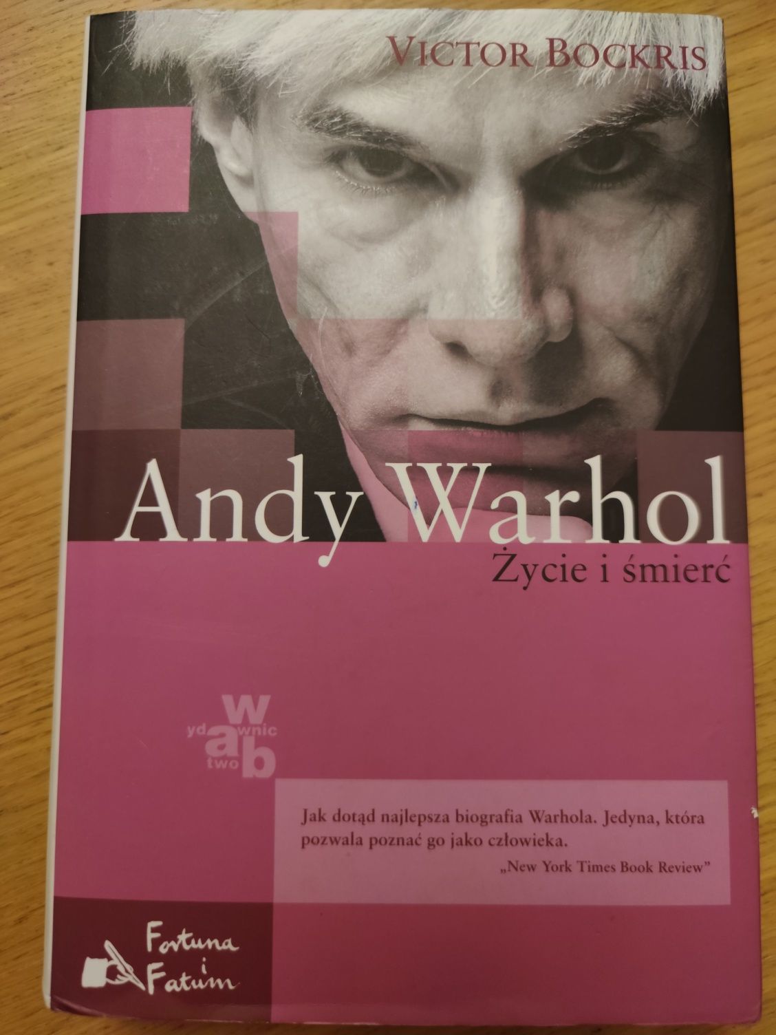 Andy Warhol życie i śmierć Victor Bockris