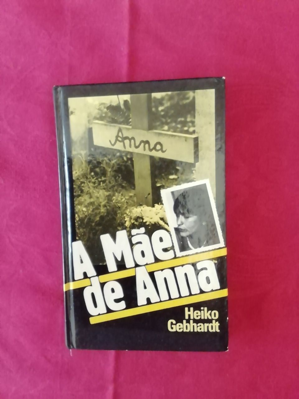 A mãe de Anna de Heiko Gebhart