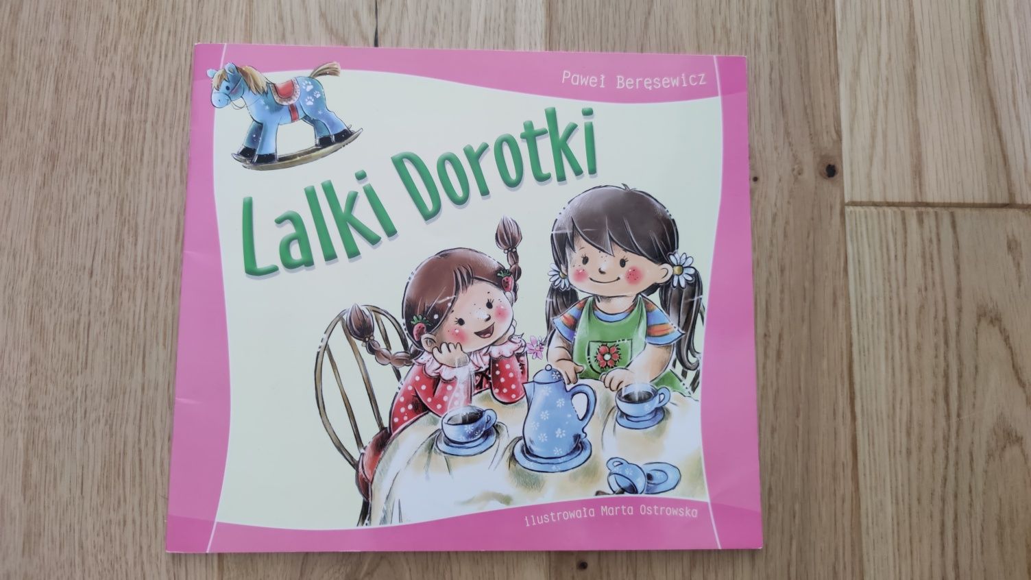 Książeczka Lalki Dorotki Paweł Beręsewicz wyd Skrzat