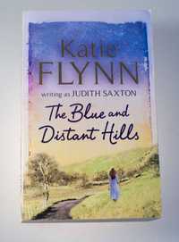 Katie Flynn - The blue and distant hills
