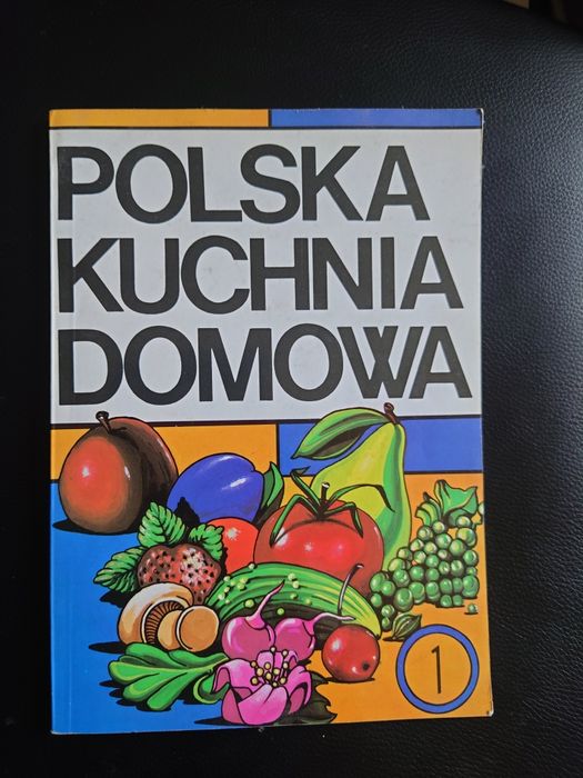 Książka kucharska polska kuchnia domowa