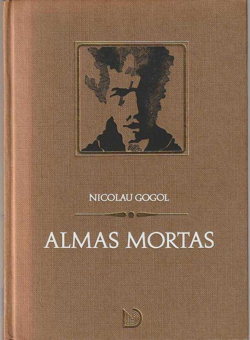 Almas mortas-Nikolai Gogol-Clube Português do Livro e do Disco
