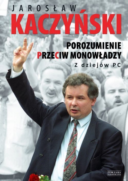 Porozumienie przeciw monowładzy. Z dziejów PC. Zysk i S-ka