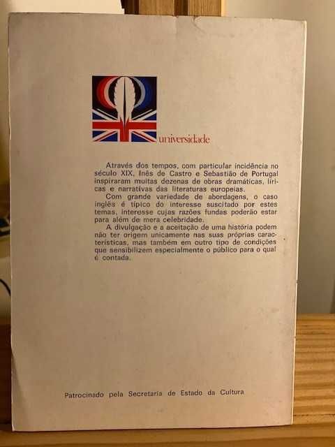 Livro Antigo - D. Inês de Castro e D. Sebastião na Literatura Inglesa
