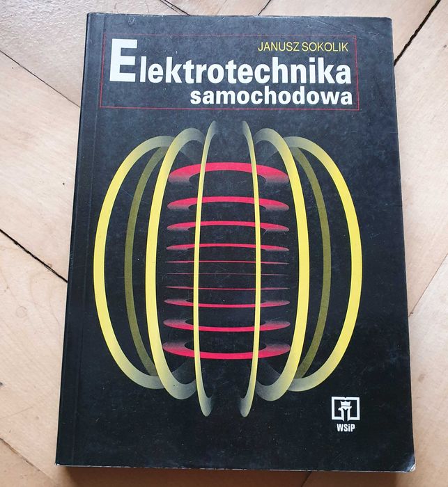 Elektrotechnika samochodowa Sokolik Janusz