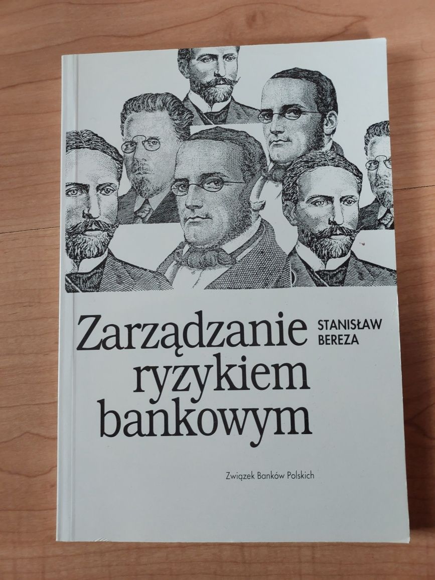 Zarządzanie ryzykiem bankowym Stanisław Bereza