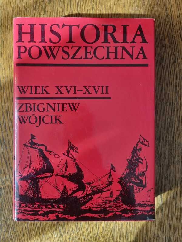 książka Historia powszechna, wiek XVI-XVII - Zbigniew Wójcik