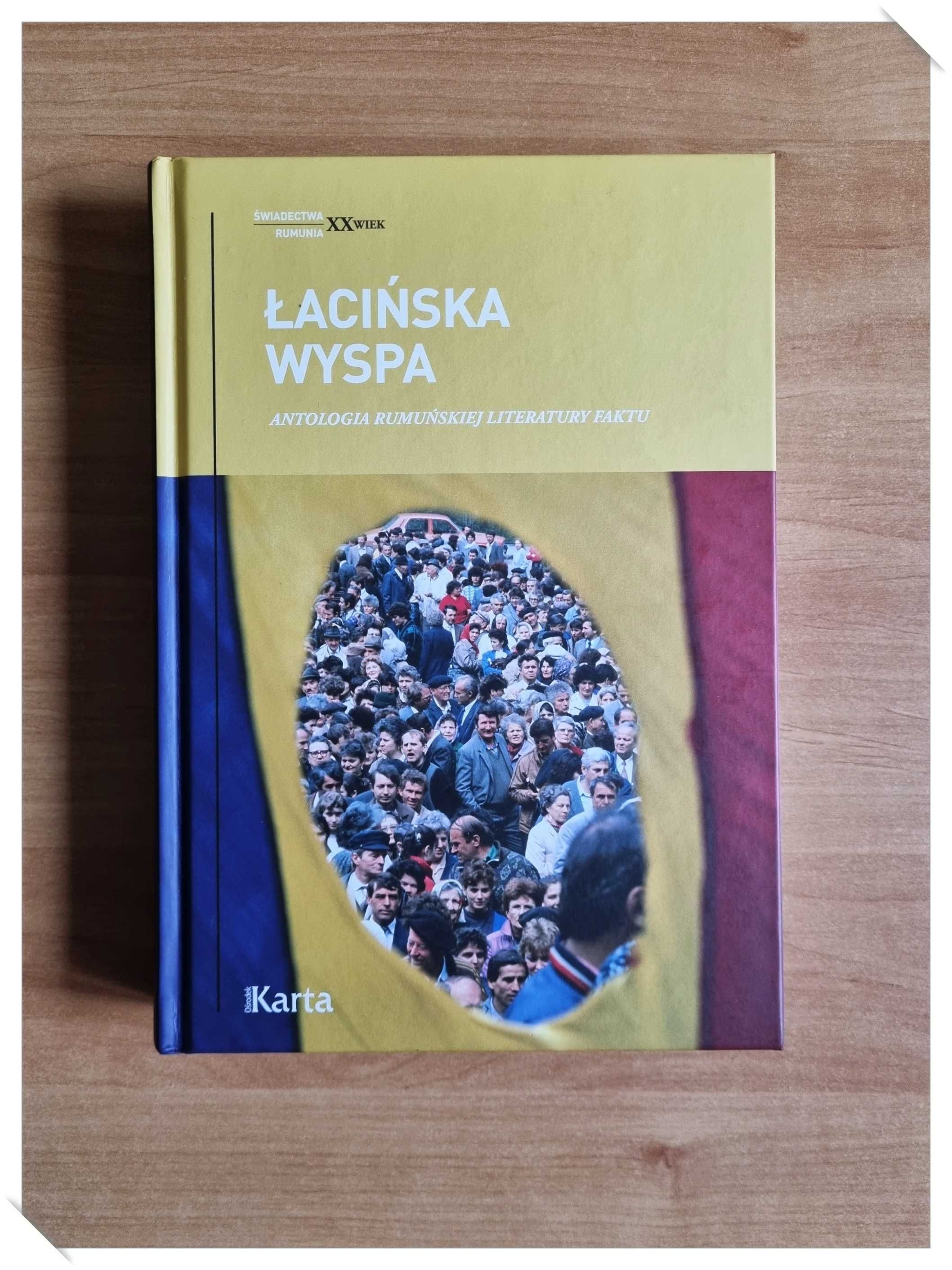 Łacińska wyspa. Antologia rumuńskiej literatury faktu - Bogumił Luft