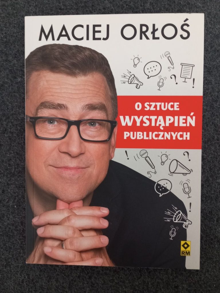 O sztuce wystąpień publicznych - Maciej Orłoś