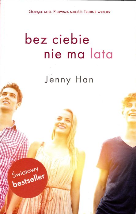 Bez ciebie nie ma lata Jenny Han