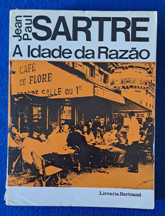 A Idade da Razão - Jean Paul Sartre