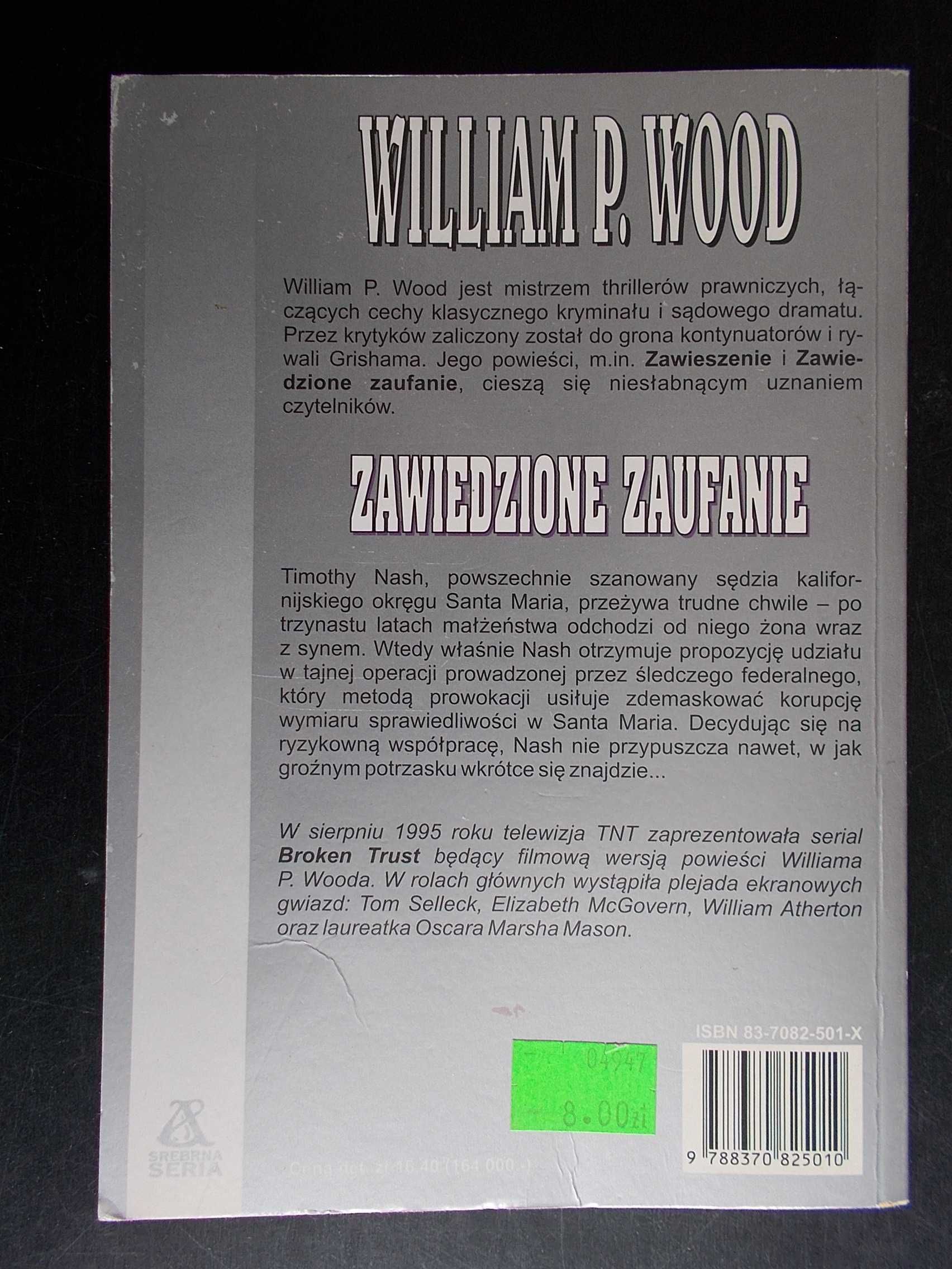 Zawiedzione zaufanie - William P. Wood