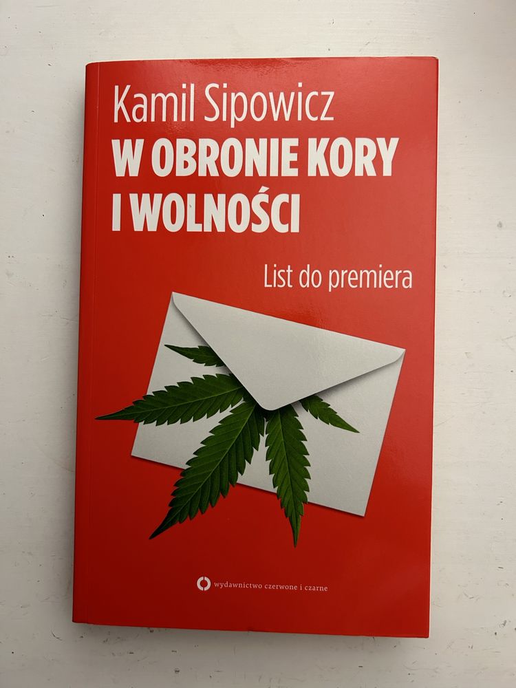 W obrone Kory i wolności List do premiera Kamil Sipowicz
