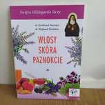 święta Hildegarda leczy Włosy, skóra, paznokcie