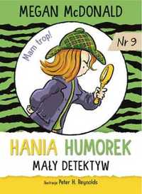 Hania Humorek. Mały detektyw - Megan McDonald, Peter H. Reynolds, Ald