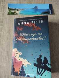 Dlaczego mi nie powiedziałeś? Anna Ficek