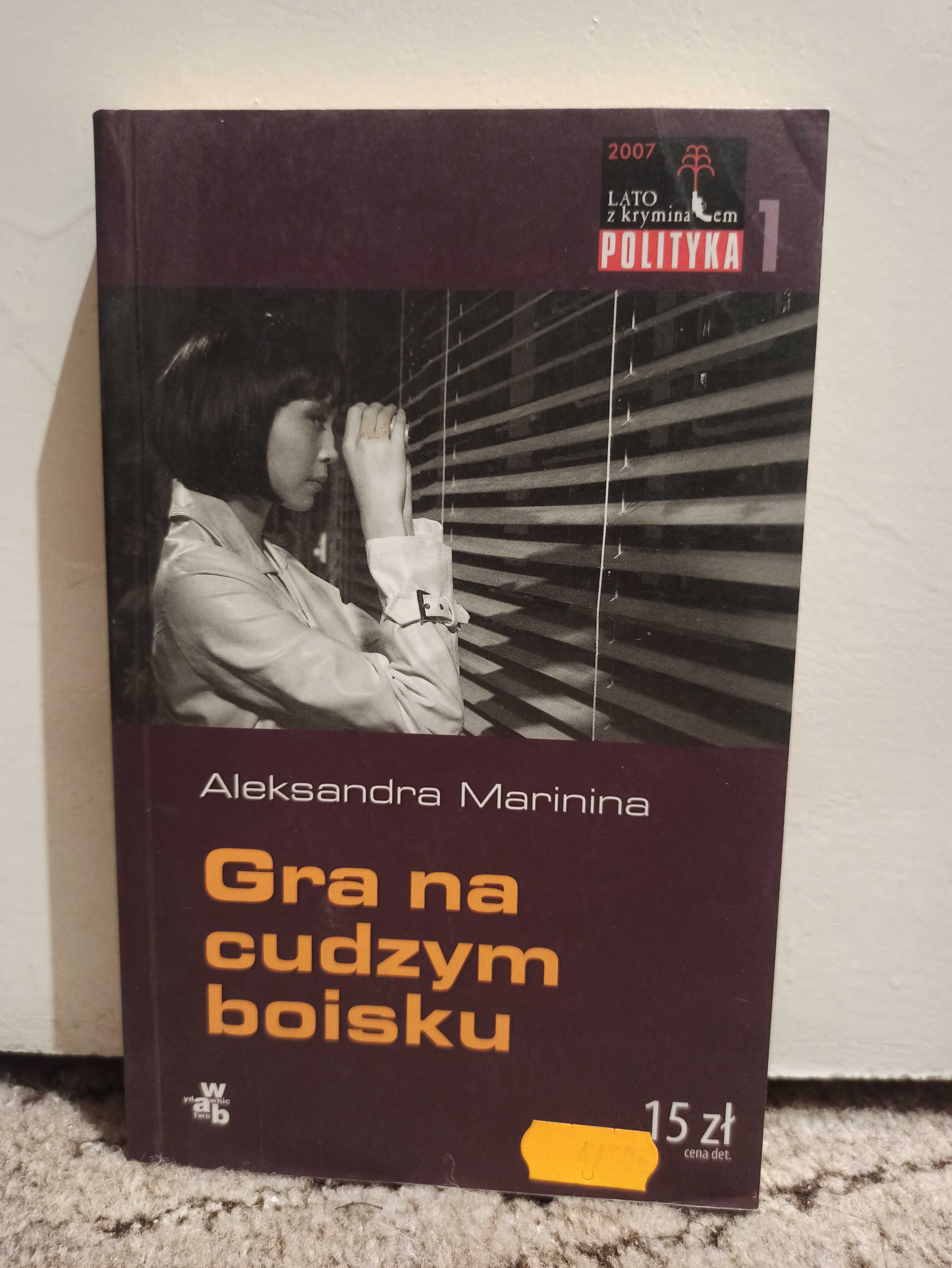 Aleksandra Marinina Zabójca mimo woli Gra na cudzym boisku