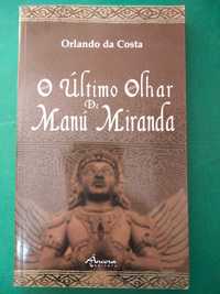 O Último Olhar de Manú Miranda - Orlando da Costa