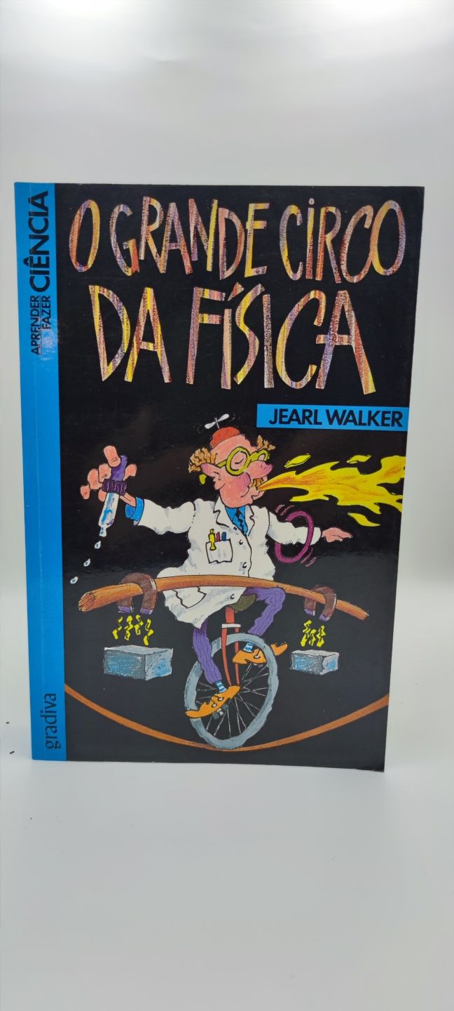 Livro - Ref: CxB - Jearl Walker - O grande Circo da Física