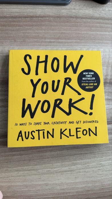 Show Your Work! Book by Austin Kleon