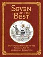 Seven of the Best: Favourite Children's Stories