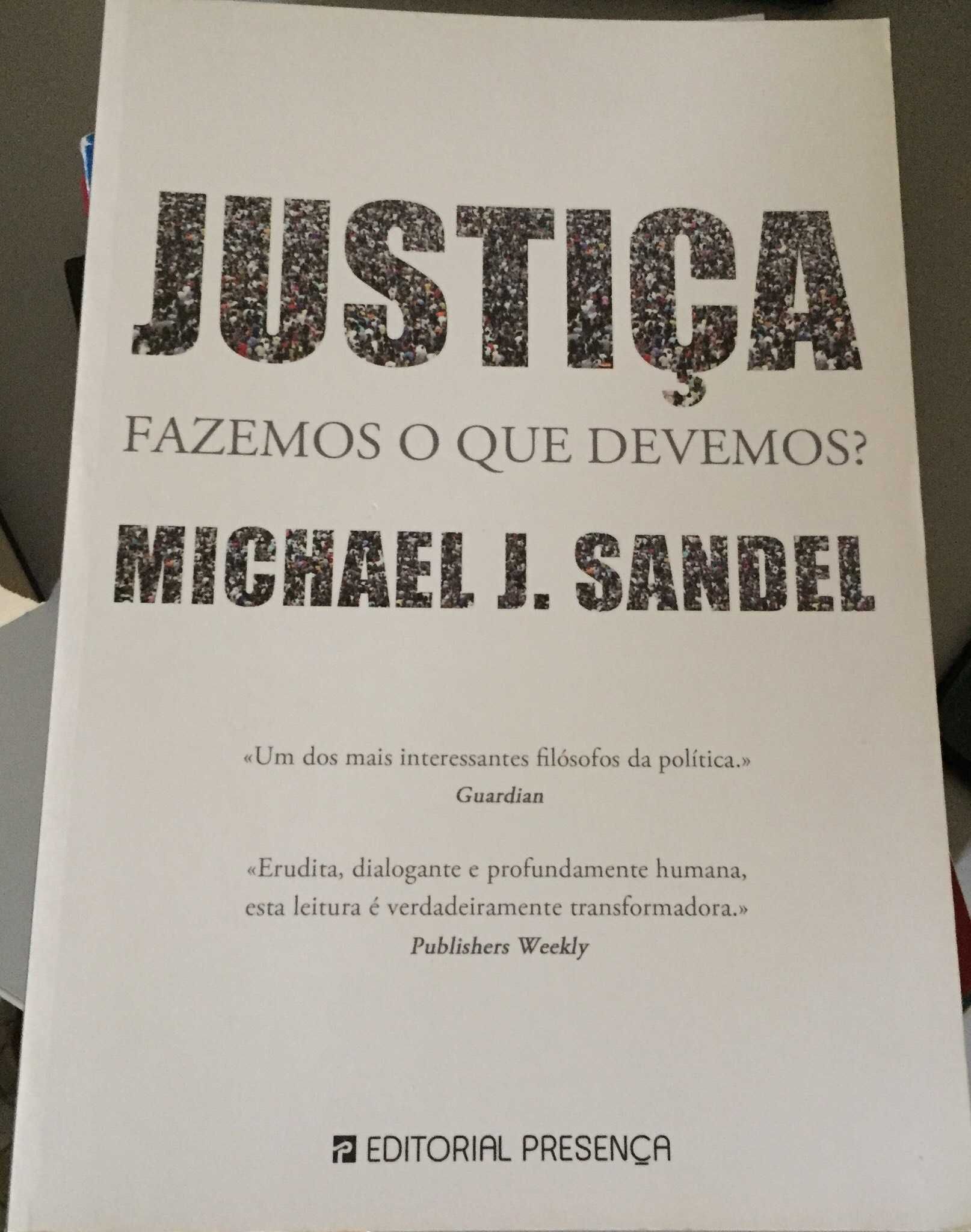 JUSTIÇA - Fazemos o que devemos ? de Michael J. Sandel