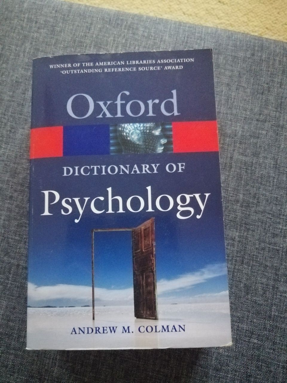 Oxford dictionary of psychology Andrew M. Colman