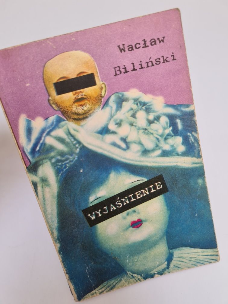 Wyjaśnienie - Wacław Biliński