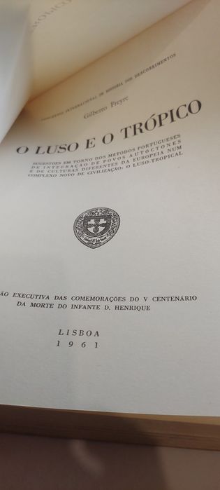 O Luso e o Trópico - Gilberto Freyre (1961)