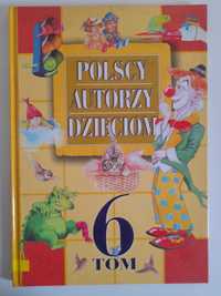 Polscy autorzy dzieciom. Tom 6